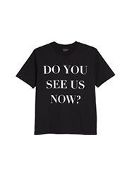 Do You See Us Now? Graphic Tee