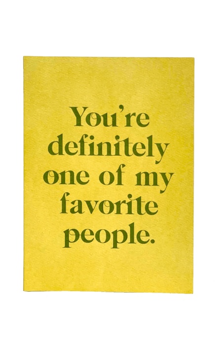 FAVORITE PERSON GREETING CARD